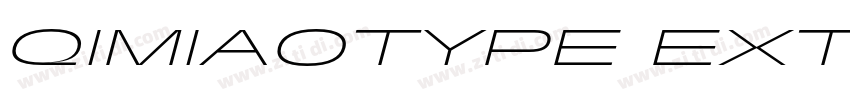 QIMIAOTYPE EXTRALIGH字体转换
